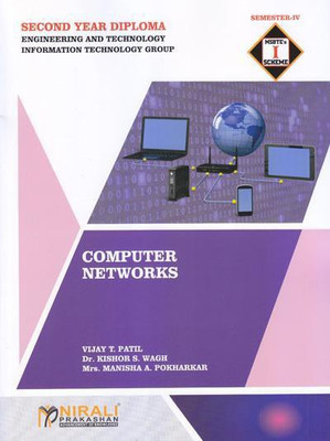COMPUTER NETWORKS - SY Diploma in Information Technology (IT) Engineering - Semester 4(Paperback, Vijay T Patil, Manisha A Pokharkar, Kishor S Wagh)