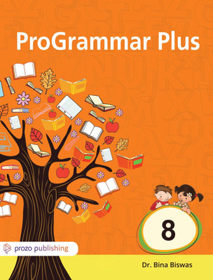 Prozo Publishing ProGrammar Plus Class 8(Paperback, Dr. Bina Biswas)