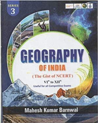 Geography Of India ( The Gist Of NCERT ) Vith To XIIth Series 3 For All Competitive Exams By Mahesh Kumar Barnwal In English Paperback(Paperback, Mahesh Kumar Barnwal)