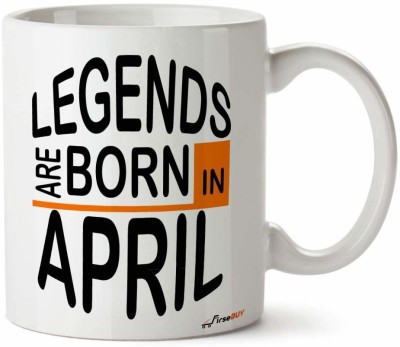 FirseBUY Legends are Born in April Funny Printed Ceramic Coffee / Tea Cup, White 325 ml Ceramic Coffee Mug(325 ml)