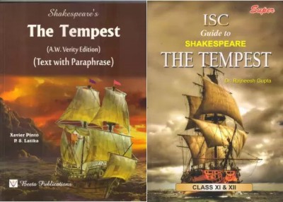 Combo Of Shakespeare's The Tempest (A.W. Verity Edition) Text With Paraphrase As Per ISC Syllabus 2022 With Super ISC Guide To The Tempest Class 11 And 12 For 2022 Exam(Paperback, Dr. Rajneesh Gupta, P.S. Latika, Xavier Pinto)