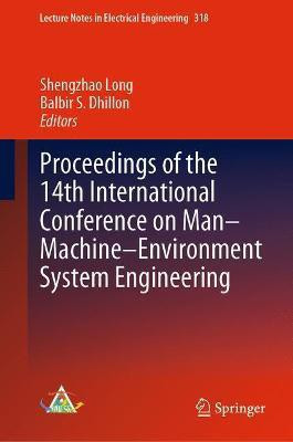 Proceedings of the 14th International Conference on Man-Machine-Environment System Engineering(English, Electronic book text, unknown)