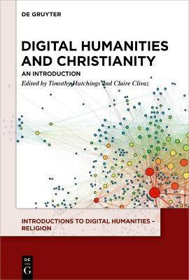 Digital Humanities and Christianity(English, Paperback, unknown)
