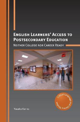 English Learners' Access to Postsecondary Education(English, Paperback, Kanno Yasuko)