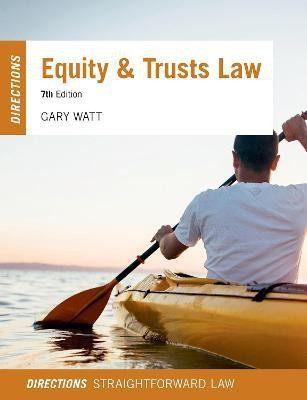 Equity & Trusts Law Directions(English, Paperback, Watt Gary)