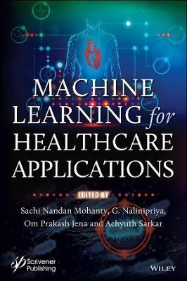 Machine Learning for Healthcare Applications(English, Hardcover, unknown)