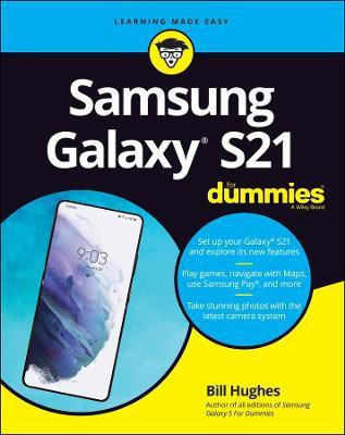 Samsung Galaxy S21 For Dummies(English, Paperback, Hughes Bill)