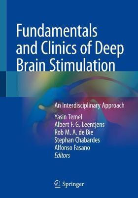 Fundamentals and Clinics of Deep Brain Stimulation(English, Paperback, unknown)