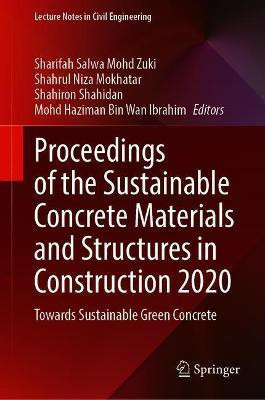 Proceedings of the Sustainable Concrete Materials and Structures in Construction 2020(English, Hardcover, unknown)