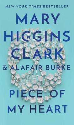 Piece of My Heart(English, Paperback, Clark Mary Higgins)