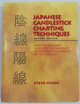 Japanese Candlestick Charting Techniques  (Hardcover, Steve Nison)