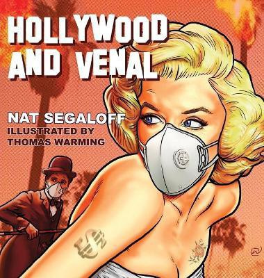 Hollywood and Venal(English, Hardcover, Segaloff Nat)