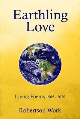 Earthling Love(English, Paperback, Work Robertson)