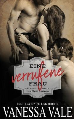 Eine verrufene Frau(German, Paperback, Vale Vanessa)
