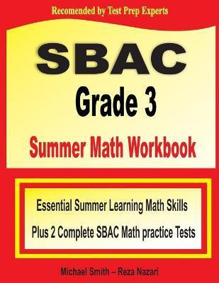 SBAC Grade 3 Summer Math Workbook(English, Paperback, Smith Michael)