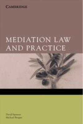 Mediation Law and Practice(English, Paperback, Spencer David)