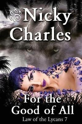 For the Good of All(English, Paperback, Charles Nicky)