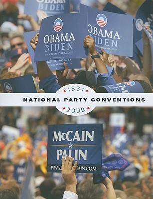 National Party Conventions 1831-2008(English, Paperback, unknown)