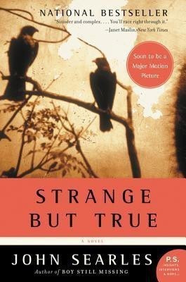 Strange But True(English, Paperback, Searles John)