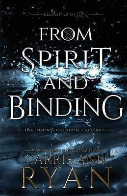 From Spirit and Binding(English, Paperback, Ryan Carrie Ann)