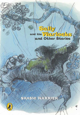 Sally and the Warlocks and Other Stories(English, Paperback, Warrier Shashi)
