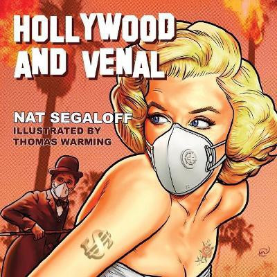 Hollywood and Venal(English, Paperback, Segaloff Nat)