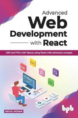 Advanced Web Development with React(English, Paperback, Mohan Mehul)