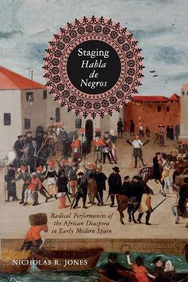 Staging Habla de Negros(English, Paperback, Jones Nicholas R.)