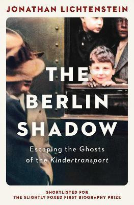 The Berlin Shadow(English, Paperback, Lichtenstein Jonathan)