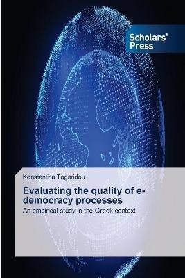 Evaluating the quality of e-democracy processes(English, Paperback, Togaridou Konstantina)