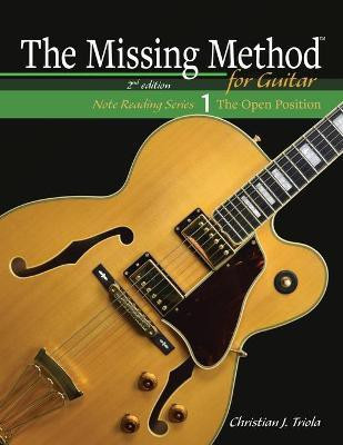 The Missing Method for Guitar Note Reading Book 1(English, Paperback, Triola Christian J)