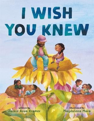 I Wish You Knew(English, Hardcover, Kramer Jackie Azua)