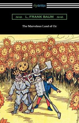 The Marvelous Land of Oz(English, Paperback, Baum L Frank)