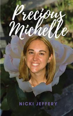 Precious Michelle(English, Paperback, Jeffery Nicki)