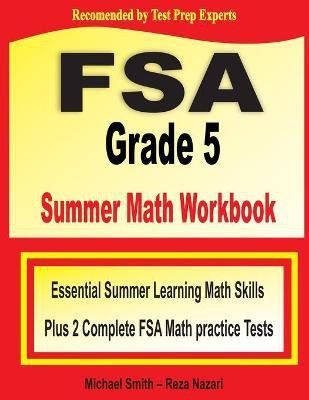 FSA Grade 5 Summer Math Workbook(English, Paperback, Smith Michael)