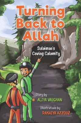 Turning Back to Allah(English, Paperback, Vaughan Aliya)