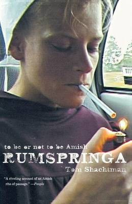 Rumspringa(English, Paperback, Shachtman Tom)