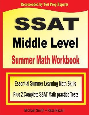 SSAT Middle Level Summer Math Workbook(English, Paperback, Smith Michael)