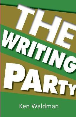 The Writing Party(English, Paperback, Waldman Ken)