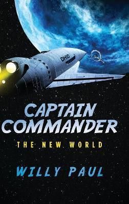 Captain Commander(English, Hardcover, Paul)