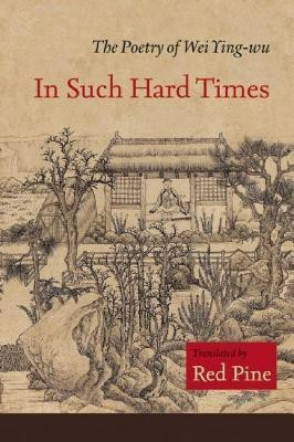 In Such Hard Times(English, Paperback, Ying-wu Wei)