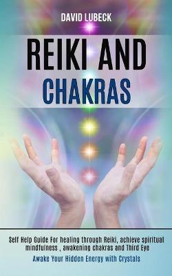 Reiki and Chakras(English, Paperback, Lubeck David)
