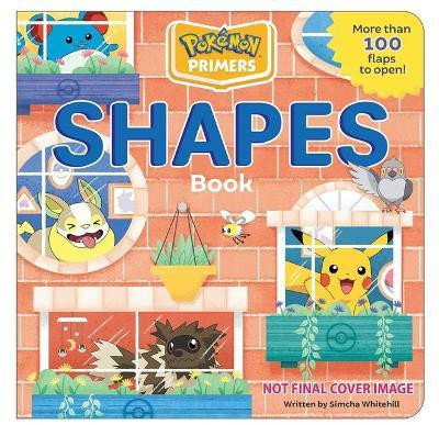 Pokemon Primers: Shapes Book: Volume 4(English, Board book, Whitehill Simcha)
