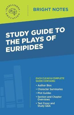 Study Guide to The Plays of Euripides(English, Paperback, unknown)