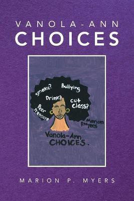 Vanola-Ann Choices(English, Paperback, Myers Marion P)