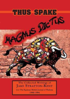 Thus Spake Magnus Dictus(English, Paperback, Stratton-Kent Jake)