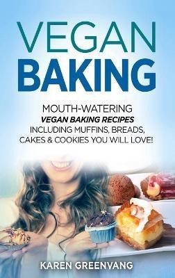 Vegan Baking(English, Hardcover, Greenvang Karen)