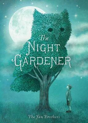 The Night Gardener(English, Paperback, Fan Terry)
