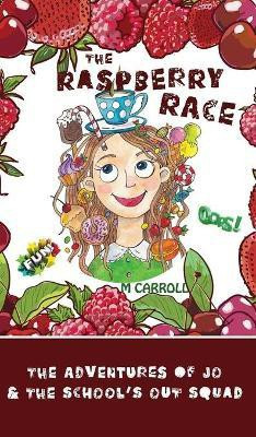 The Raspberry Race(English, Hardcover, Carroll M)