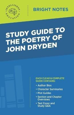 Study Guide to The Poetry of John Dryden(English, Paperback, unknown)